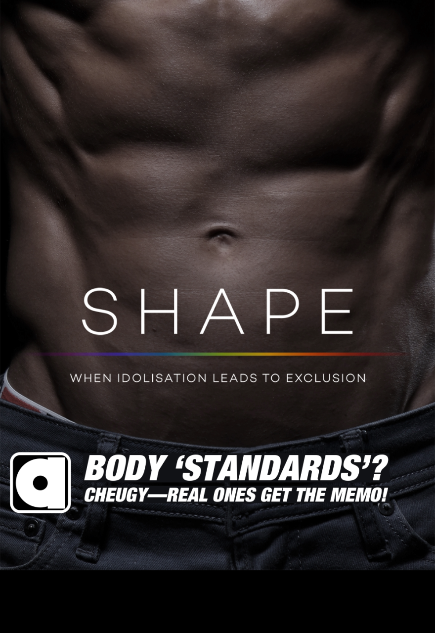 Shape: When Idolisation Leads to Exclusion